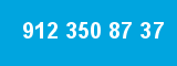 912 350 87 37